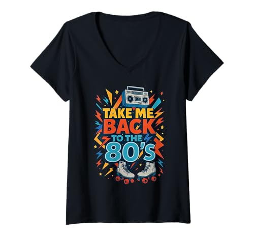 Donna Divertente Costume da Festa retrò Take Me Back to The 80's Maglietta con Collo a V