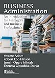  Business Administration: An Introduction for Managers and Business Professionals