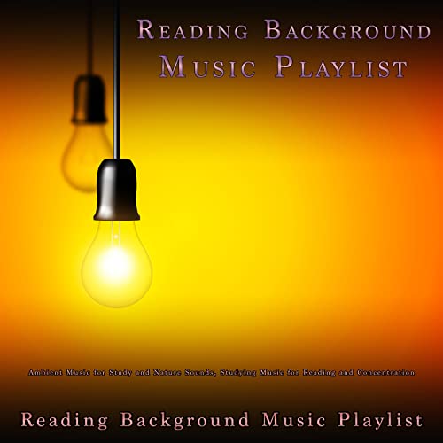 Amazon Music Unlimited Reading Background Music Playlist, Study