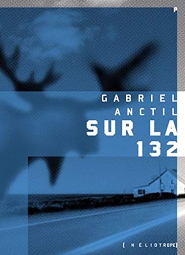 Sur la 132 [French] 2923975138 Book Cover