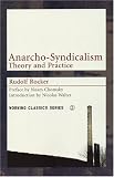 Anarcho-Syndicalism: Theory and Practice (Working Classics) by Rocker, Rudolf (June 1, 2004) Paperback 6th