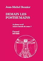 Demain les posthumains 2213655944 Book Cover