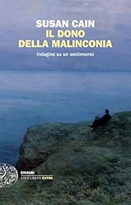 Vedi scheda su Amazon Il dono della malinconia. Indagine su un sentimento