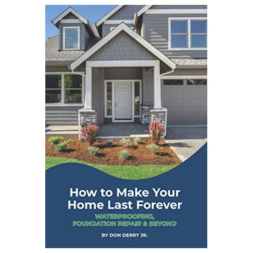 How to Make Your Home Last Forever: Waterproofing, Foundation Repair and Beyond