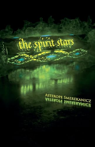 The Spirit Stars (Solia, Band 1)