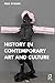 History in Contemporary Art and Culture