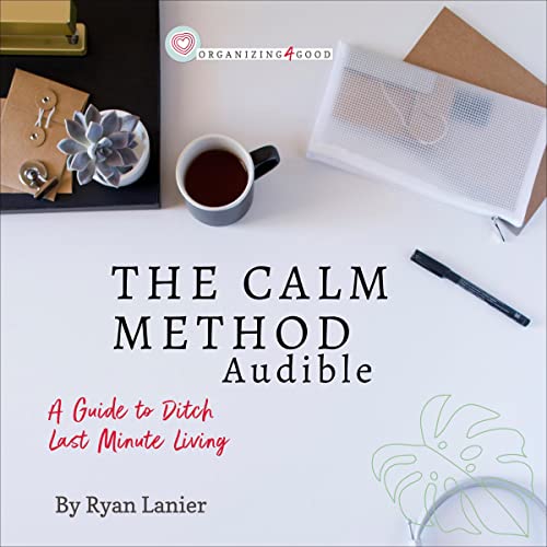 The CALM Method by Ryan Lanier episode artwork