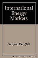 International Energy Markets 0899462014 Book Cover