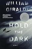 Hold the Dark: A Novel