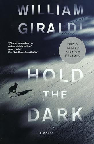 Hold the Dark: A Novel