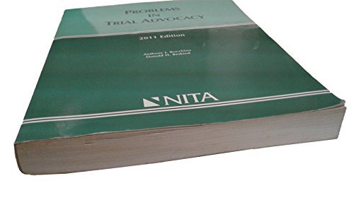 Problems in Trial Advocacy (2011 edition) 1601561601 Book Cover