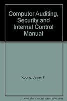 Computer Auditing, Security and Internal Control Manual 0131629670 Book Cover