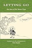 Letting Go: The Story of Zen Master Tosui (Topics in Contemporary Buddhism)