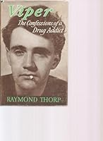 Viper: Confessions of a Drug Addict B0000CJDA8 Book Cover