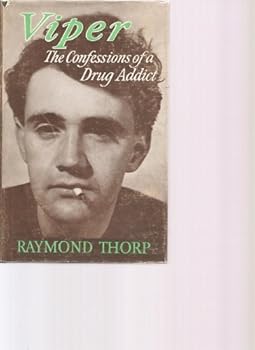 Hardcover Viper: Confessions of a Drug Addict Book