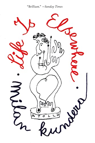 Cover of Life Is Elsewhere: A Novel