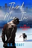  Third Man In: An Enemies-to-Lovers Sports Romance (The Playmakers Series Hockey Romances Book 2) (English Edition)