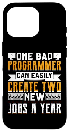One Bad Programmer Can Easily Create Two New Jobs A Year X}zP[X iPhone 16 Pro p