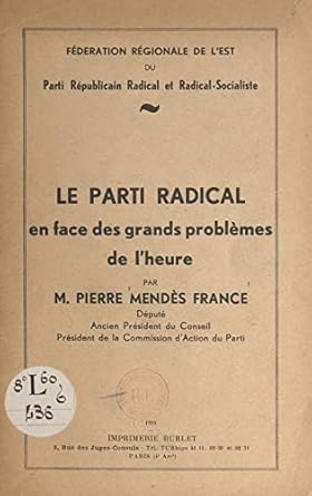 Le Parti radical en face des grands problèmes de l'heure Discours