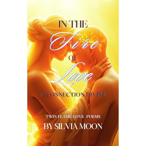 In the Fire of Love by Silvia Moon episode artwork