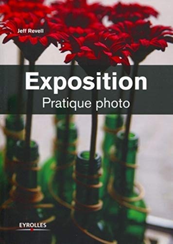 Exposition: Pratique photo.