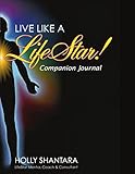 lifestart miranda  Live Like a LifeStar - Companion Journal