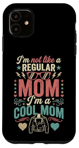 I'm Not Like A Regular Mom I'm A Cool Mom Retro Edgy �X�}�z�P�[�X iPhone 11 �p