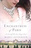 Enchantress of Paris: A Novel of the Sun King's Court