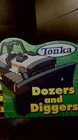 Dozers and Diggers 0794412475 Book Cover