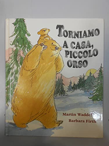 Torniamo a Casa, Piccolo Orso (Italian Edition) [Italian] 8877824301 Book Cover