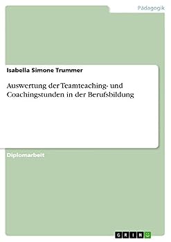 Paperback Auswertung der Teamteaching- und Coachingstunden in der Berufsbildung [German] Book
