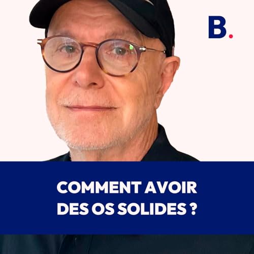 Comment avoir des OS SOLIDES et &eacute;viter L'OST&Eacute;OPOROSE - Avec Thierry Souccar
