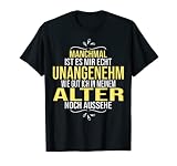 Est-ce que je suis mal à l'aise à quel point je regarde dans l'âge, anniversaire T-Shirt