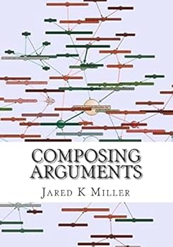 Paperback Composing Arguments: An Argumentation and Debate Textbook for the Digital Age Book