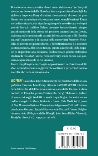 Vivere Con Filosofia. Trattato Di Filosofia A Uso Delle Nuove Generazioni - 2