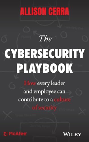Overcoming AI Implementation Challenges in Manufacturing 9 The Cybersecurity Playbook: How Every Leader and Employee Can Contribute to a Culture of Security