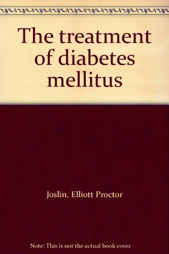 The treatment of diabetes mellitus The treatment of diabetes mellitus