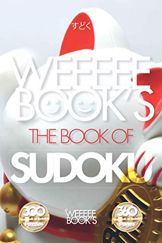 WEEEEE BOOK'S The Book of Sudoku ? Collection of 300 Puzzles and Solutions ? One Sudoku per Page