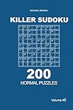 Killer Sudoku - 200 Normal Puzzles 9x9 (Volume 6)