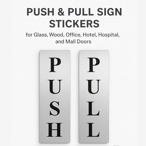 Image of Push Pull Metal Sign Stickers - Self Adhesive Stainless Steel Finish - For Glass, Wooden Doors, Office, Hospital, Mall Gate - Sticker Combo (Silver