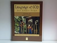Language of God for Little Folks: Level C 0977123677 Book Cover