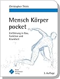  Mensch Körper pocket: Einführung in Bau, Funktion und Krankheit (pockets)