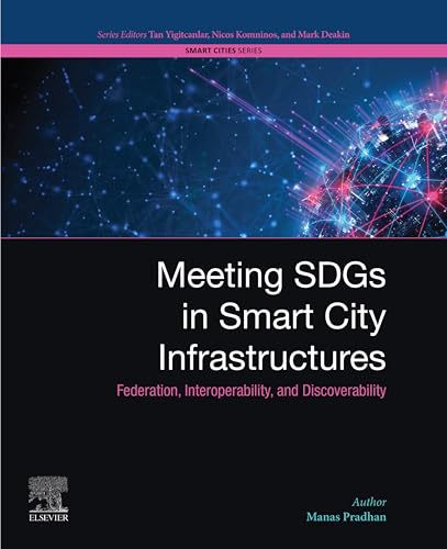 Meeting SDGs in Smart City Infrastructures: Federation, Interoperability, and Discoverability (Smart Cities)