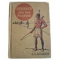 Squanto and the Pilgrims B0007E7CNC Book Cover
