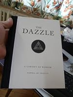 The Dazzle: A Cabinet of Wonder 0978356845 Book Cover