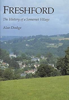 Paperback Freshford: the history of a Somerset village Book