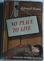 No place to live (An armchair mystery) B0007E8P0Q Book Cover