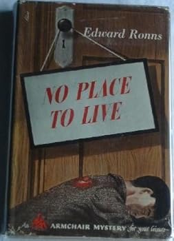 Hardcover No place to live (An armchair mystery) Book