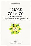  Amore Cosmico: Oltre la realtà ordinaria