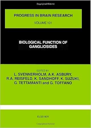 Biological Function of Gangliosides: Symposium : Papers (Progress in Brain Research): Volume 101 book cover